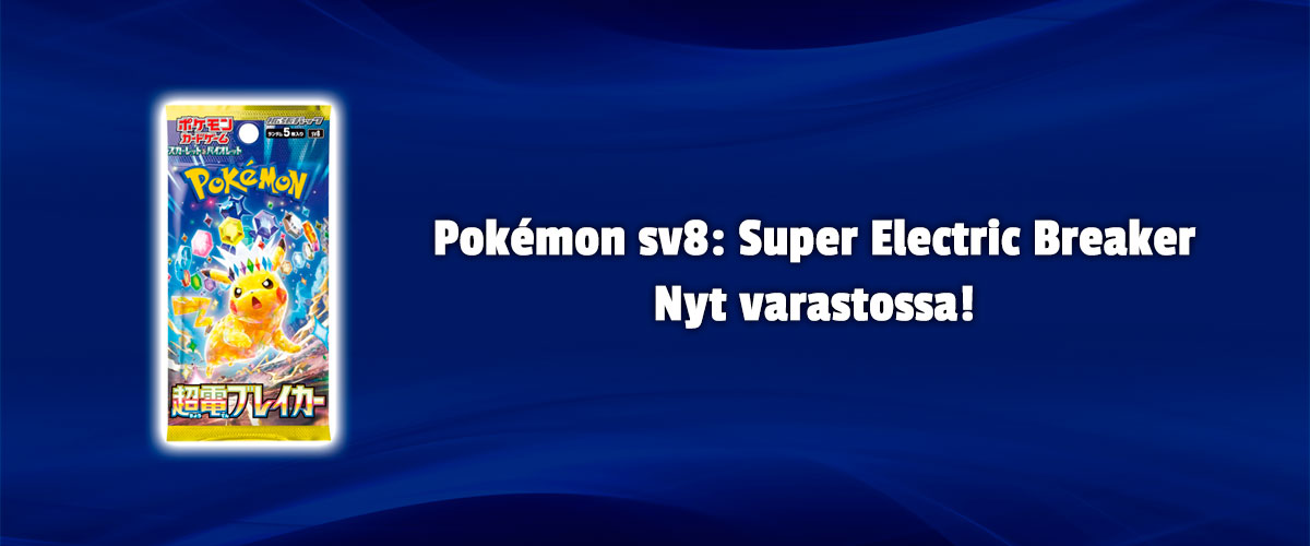 Pokémon sv8: Super Electric Breaker Nyt varastossa!