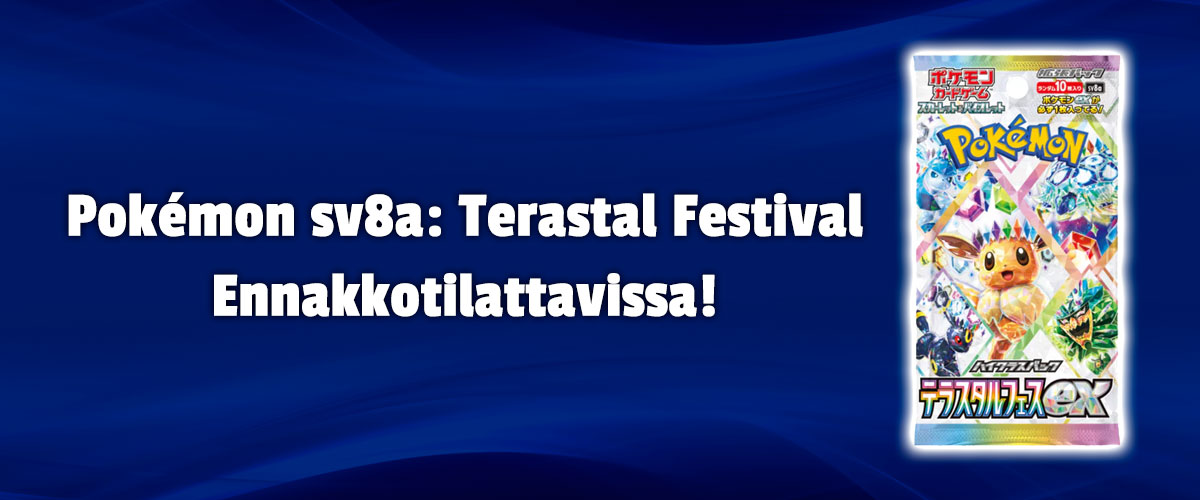 Pokémon sv8a: Terastal Festival ennakkotilattavissa